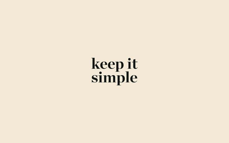 Keeping Things Simple